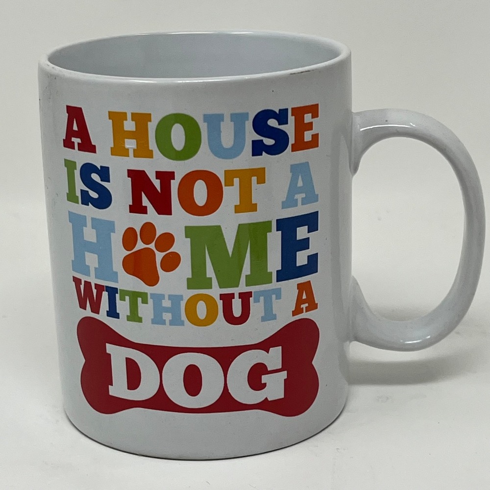 A House Is Not A Home Without A Dog Chasing Baxter Dog Mug Coffee Cup Gift Pet